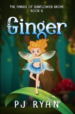 Ginger: A funny chapter book for kids ages 9-12