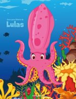 Livro para Colorir de Lulas