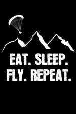 Eat.Sleep.Fly.Repeat.