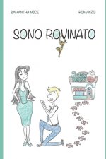 Sono rovinato