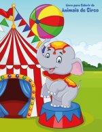 Livro para Colorir de Animais de Circo