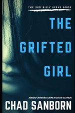 The Grifted Girl: The 3rd Billy Keene Book