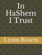 In HaShem I Trust