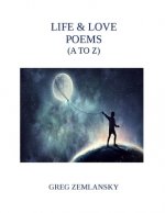 Life & Love Poems (A to Z)