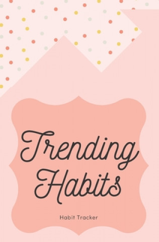 Trending Habits Habit Tracker: Habit Chart