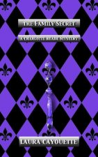 The Family Secret: A Charlotte Reade Mystery
