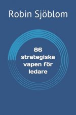 86 Strategiska Vapen för Ledare