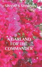 A Garland for the Commander