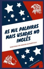 As Mil Palavras Mais Usadas No Ingl?s
