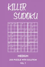Killer Sudoku Medium 200 Puzzle With Solution Vol 7: 9x9, Advanced sumoku Puzzle Book, 2 puzzles per page