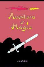 Aventura Y Magia 3: La Red Arcana