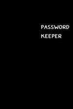 Password Keeper: Large (6 x 9 inches) - 100 Pages - Black Cover: Keep your usernames, passwords, social info, web addresses and securit
