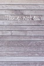 Take note...