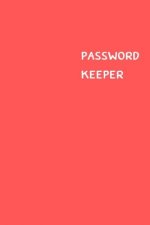 Password Keeper: Size (6 x 9 inches) - 100 Pages - Red Cover: Keep your usernames, passwords, social info, web addresses and security q