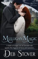Mulligan Magic: The Mulligans: Book Two