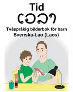 Svenska-Lao (Laos) Tid Tv?spr?kig bilderbok för barn