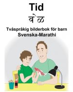 Svenska-Marathi Tid/वेळ Tv?spr?kig bilderbok för barn