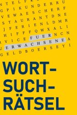 Wortsuchrätsel für Erwachsene: Gehirn trainieren mit Buchstabenpuzzles und Buchstabenrätsel, Geschenk für Erwachsene und Senioren
