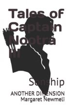 Tales of Captain Nootra III: Sonship