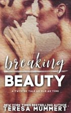 Breaking Beauty