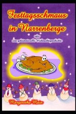 Festtagsschmaus in Narrenberge