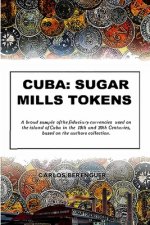 Cuba: SUGAR MILLS TOKENS: (Color) A broad sample of the fiduciary currencies used on the island of Cuba in the 19th and 20th