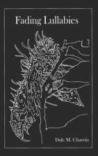 Fading Lullabies: A Collection of Gothic Poems