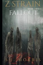 Z-Strain: Book Three - Fallout