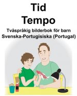 Svenska-Portugisiska (Portugal) Tid/Tempo Tv?spr?kig bilderbok för barn