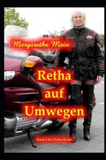 Retha auf Umwegen