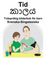 Svenska-Singalesiska Tid/කාලය Tv?spr?kig bilderbok för barn