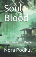 Soul Blood: The Curse of Maire