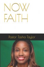 Now Faith