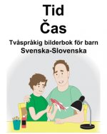 Svenska-Slovenska Tid/Čas Tv?spr?kig bilderbok för barn