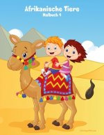 Afrikanische Tiere Malbuch 4
