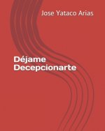 Déjame decepcionarte