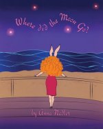Where Did The Moon Go?: Modern day humorous love story between a piggy and a bear. Funny children's book. 40 pages of color illustrated pictur