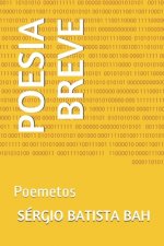 Poesia Breve: Poemetos