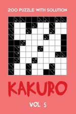 200 Puzzle With Solution Kakuro Vol 5: Cross Sums Puzzle Book, hard,10x10, 2 puzzles per page