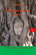 Estes laços que nos unem