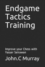 Endgame Tactics Training: Improve your Chess with Yasser Seirawan