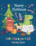 Merry Christmas coloring book for kids ages 4-12: 100 Christmas Coloring Pages, Santa Claus, Snowmen, Elves, Reindeers, Christmas Trees, Wreaths and M
