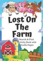 Lost on the Farm: fun animal search and find book for kids 5-7