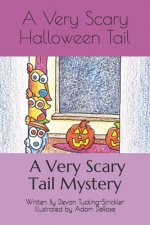 A Very Scary Halloween Tail