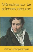 Mémoires sur les sciences occultes