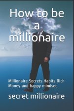 How to be a millionaire