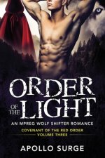 Order of the Light: M/M Wolf Shifter Mpreg Paranormal Romance