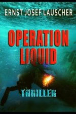 Operation Liquid