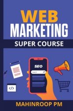Web Marketing Super Course
