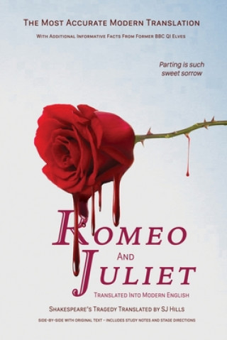 Romeo and Juliet Translated into Modern English